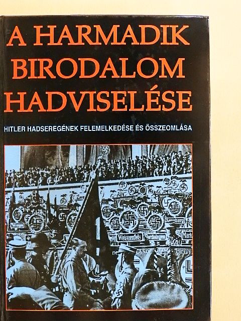 A Harmadik Birodalom hadviselése [antikvár]