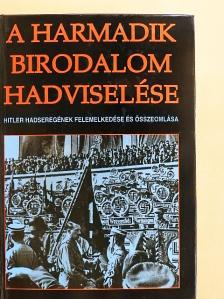 A Harmadik Birodalom hadviselése [antikvár]