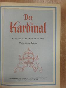Henry Morton Robinson - Der Kardinal/Zurück ins Paradies/Der Metallene Eros/Afrikanische Ballade [antikvár]
