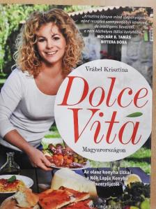 Vrábel Krisztina - Dolce Vita Magyarországon [antikvár]