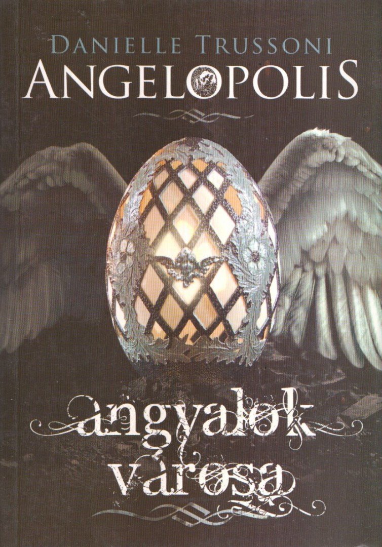 Danielle Trussoni - Angelopolis [antikvár]