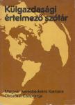 Mester Irén, Szabóné Streit Mária - Külgazdasági értelmező szótár [antikvár]
