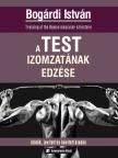 Bogárdi István - A test izomzatának edzése, ötödik, javított, bővített kiadás