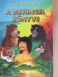 Joseph Rudyard Kipling - A dzsungel könyve [antikvár]