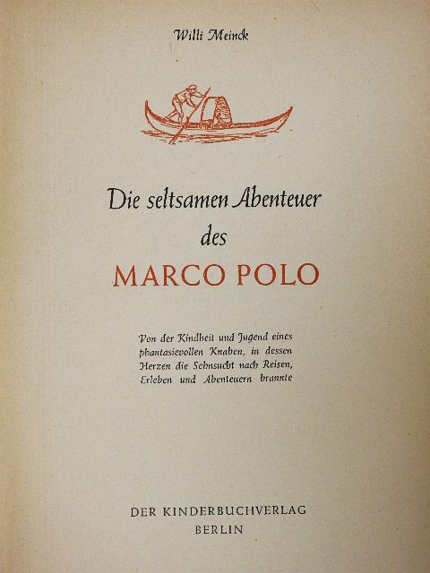 Willi Meinck - Die seltsamen Abenteuer des Marco Polo [antikvár]