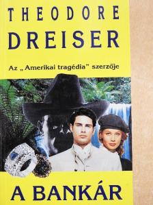 Theodore Dreiser - A bankár [antikvár]