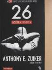 Anthony E. Zuiker - 26 - Sötét kezdetek [antikvár]