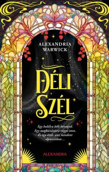 Alexandria Warwick - Déli Szél [eKönyv: epub, mobi]