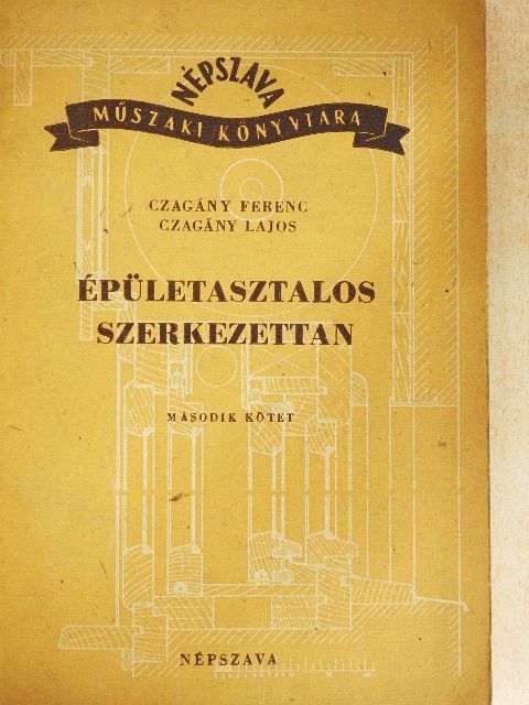 Czagány Ferenc - Épületasztalos szerkezettan II. [antikvár]