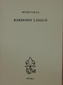 Dr. Jaszovszky László - Bűnös volt-e Bárdossy László [antikvár]