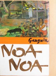 Paul Gauguin - Noa Noa [antikvár]