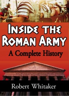 Whitaker Robert - Inside the Roman Army [eKönyv: epub, mobi]