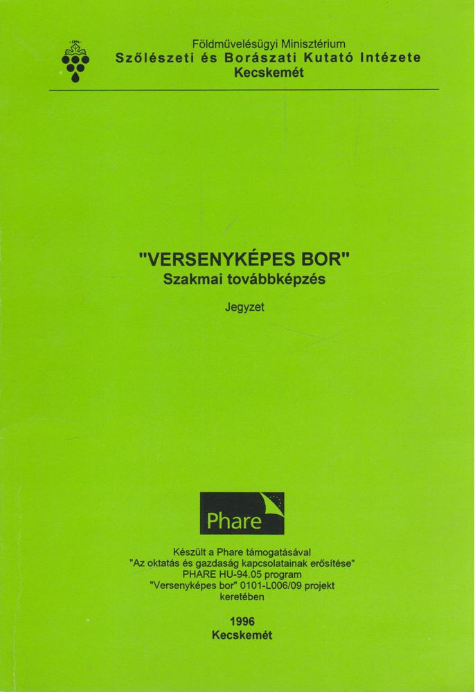 Botos Ernő, Szabó Attila - "Versenyképes bor" [antikvár]