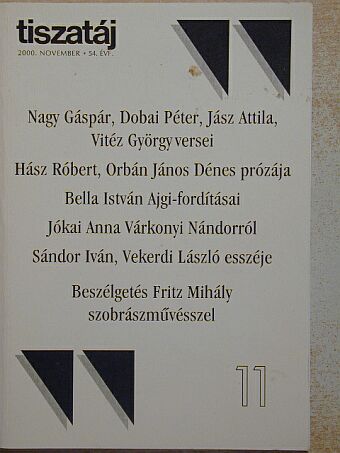 Bakonyi István - Tiszatáj 2000. november [antikvár]