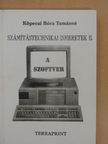 Köpeczi Bócz Tamásné - Számítástechnikai ismeretek II. [antikvár]