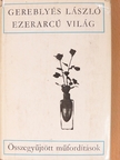 Guillaume Apollinaire - Ezerarcú világ [antikvár]