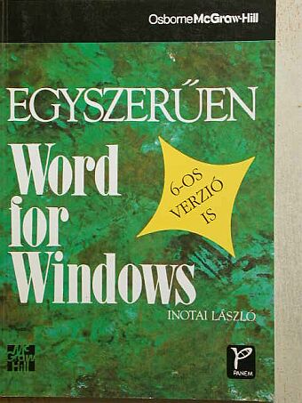 Inotai László - Egyszerűen Word for Windows [antikvár]