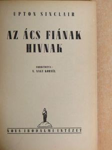 Upton Sinclair - Az ács fiának hivnak [antikvár]