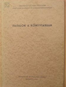 Balogh Ferencné - Fiatalok a könyvtárban [antikvár]
