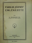 Dr. Pruzsinszky Pál - Farkas József emlékezete [antikvár]