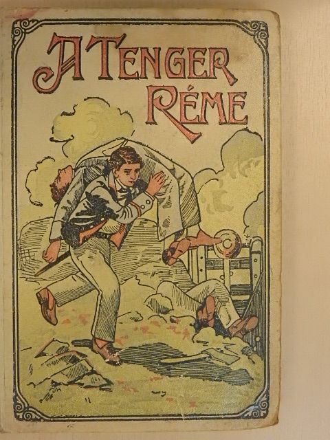 Camp - A Tenger Réme [antikvár]