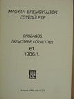 Kuszler István - Magyar Éremgyűjtők Egyesülete Országos éremcsere közvetítés 1986/1 [antikvár]