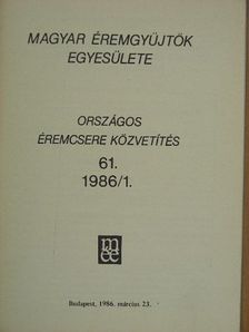 Kuszler István - Magyar Éremgyűjtők Egyesülete Országos éremcsere közvetítés 1986/1 [antikvár]