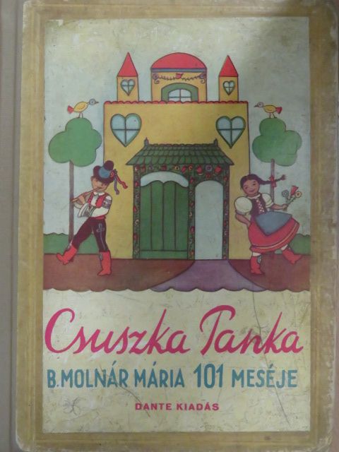 B. Molnár Mária - Csuszka Panka I-II. [antikvár]
