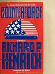 Richard P. Henrick - Counterforce [antikvár]