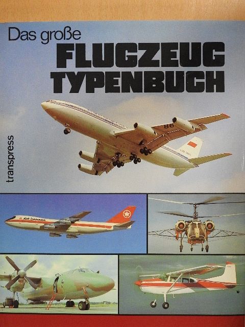 Wilfried Kopenhagen - Das große Flugzeug Typenbuch [antikvár]