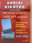 Karl-Heinz Beständig - Adriai kikötők 2005-2006 [antikvár]