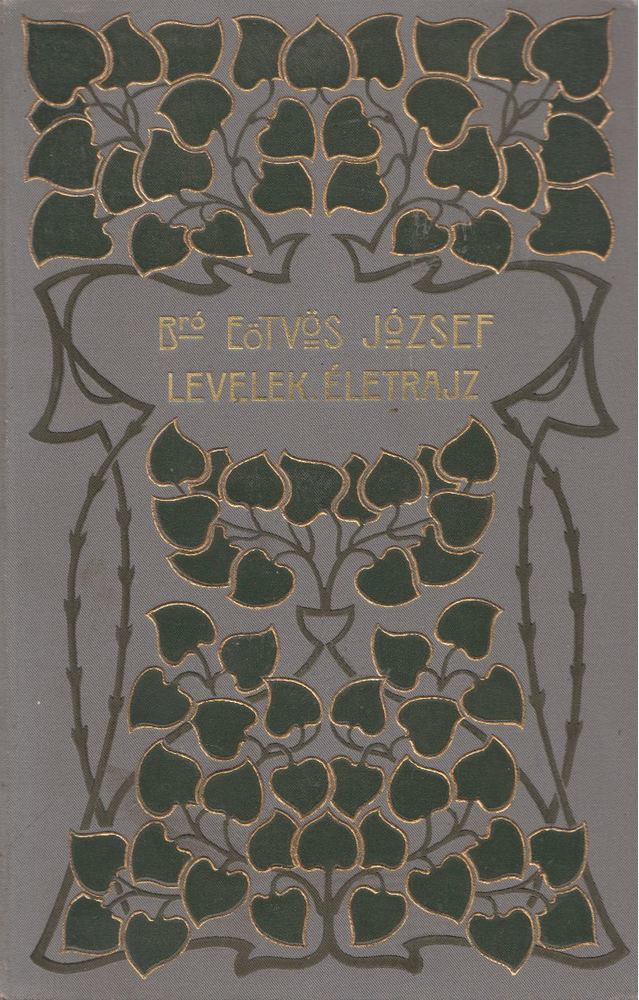 Eötvös József - Levelek, életrajz [antikvár]