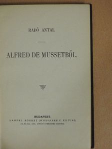Radó Antal - Alfred De Mussetből [antikvár]