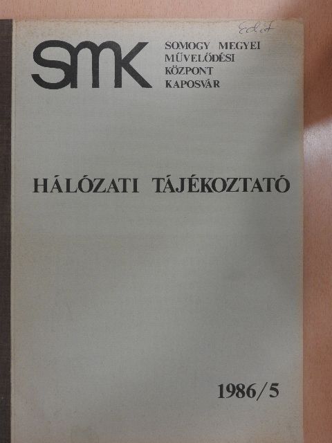 Bihariné Asbóth Emőke - Hálózati tájékoztató 1986/5. [antikvár]