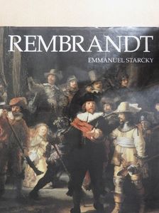 Emmanuel Starcky - Rembrandt [antikvár]