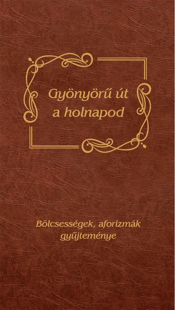 Máté Pálné Terenyei Katalin - Gyönyörű út a holnapod [antikvár]
