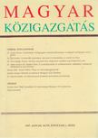 Dr. Verebélyi Imre (szerk.) - Magyar Közigazgatás 1997. Január XLVII. Évfolyam 1. Szám [antikvár]