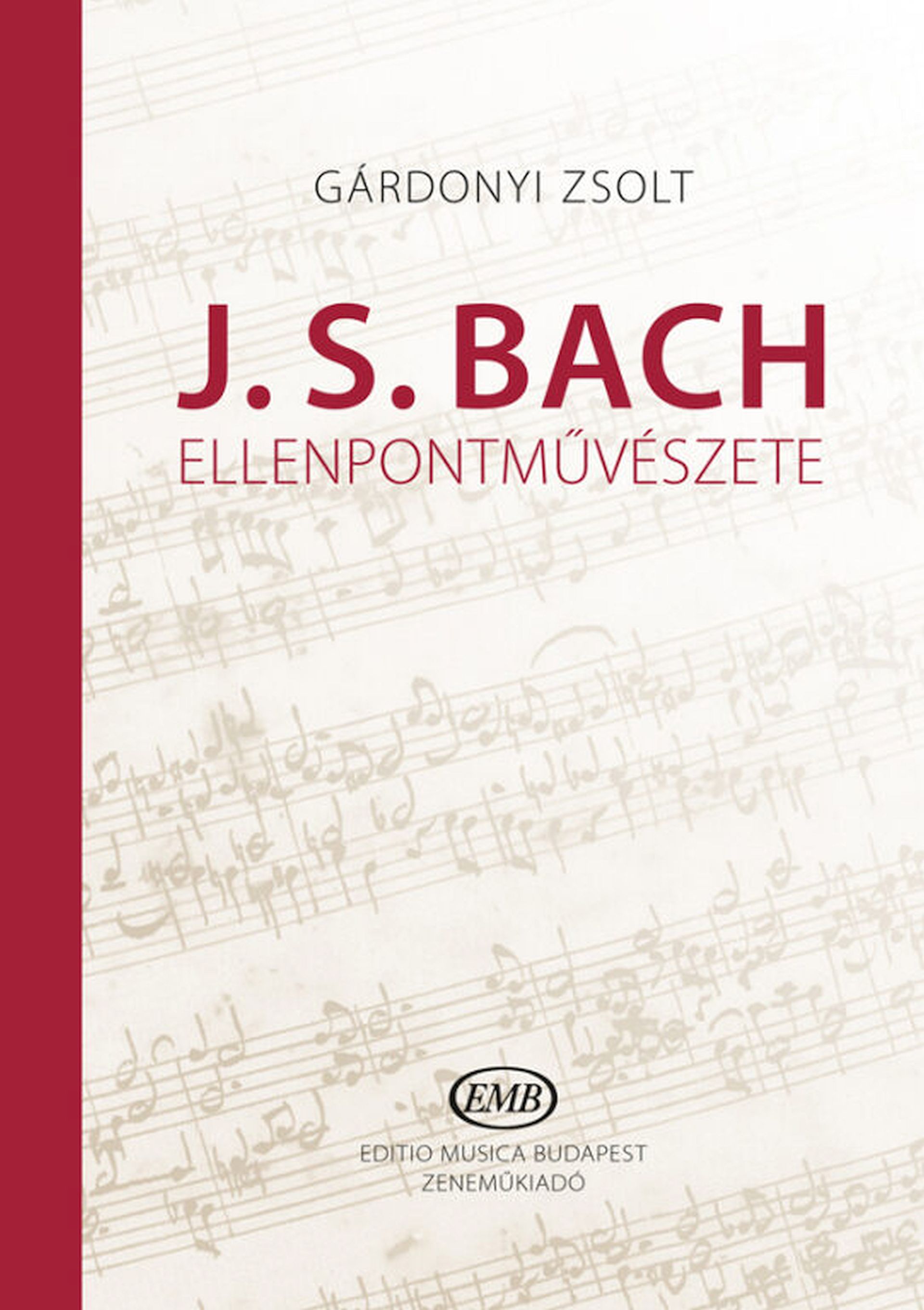 GÁRDONYI ZSOLT - J.S.BACH ELLENPONTMŰVÉSZETE