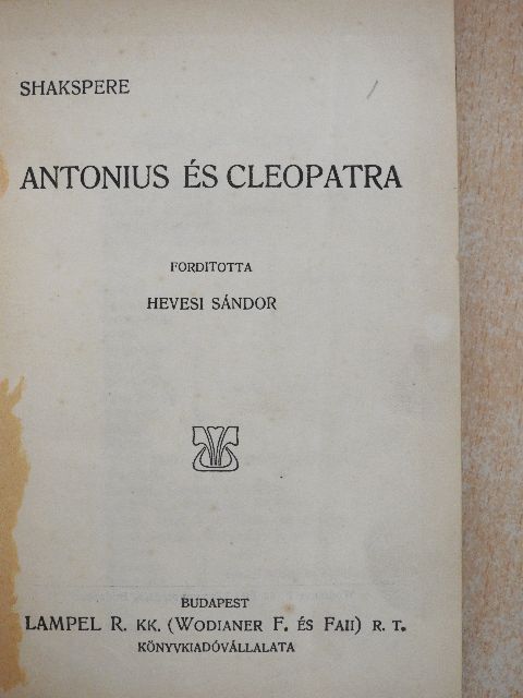 Shakspere - Antonius és Cleopatra/János király [antikvár]