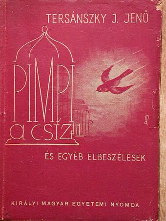 Tersánszky J. Jenő - Pimpi, a csíz [antikvár]