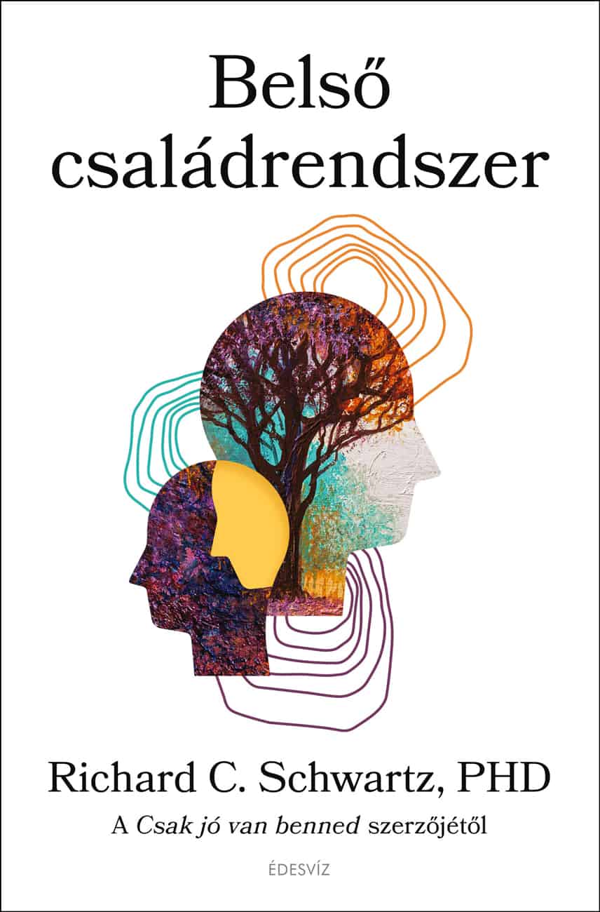 Richard C. Schwartz - Belső családrendszer [eKönyv: epub, mobi]