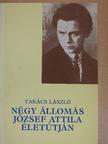 Takács László - Négy állomás József Attila életútján [antikvár]