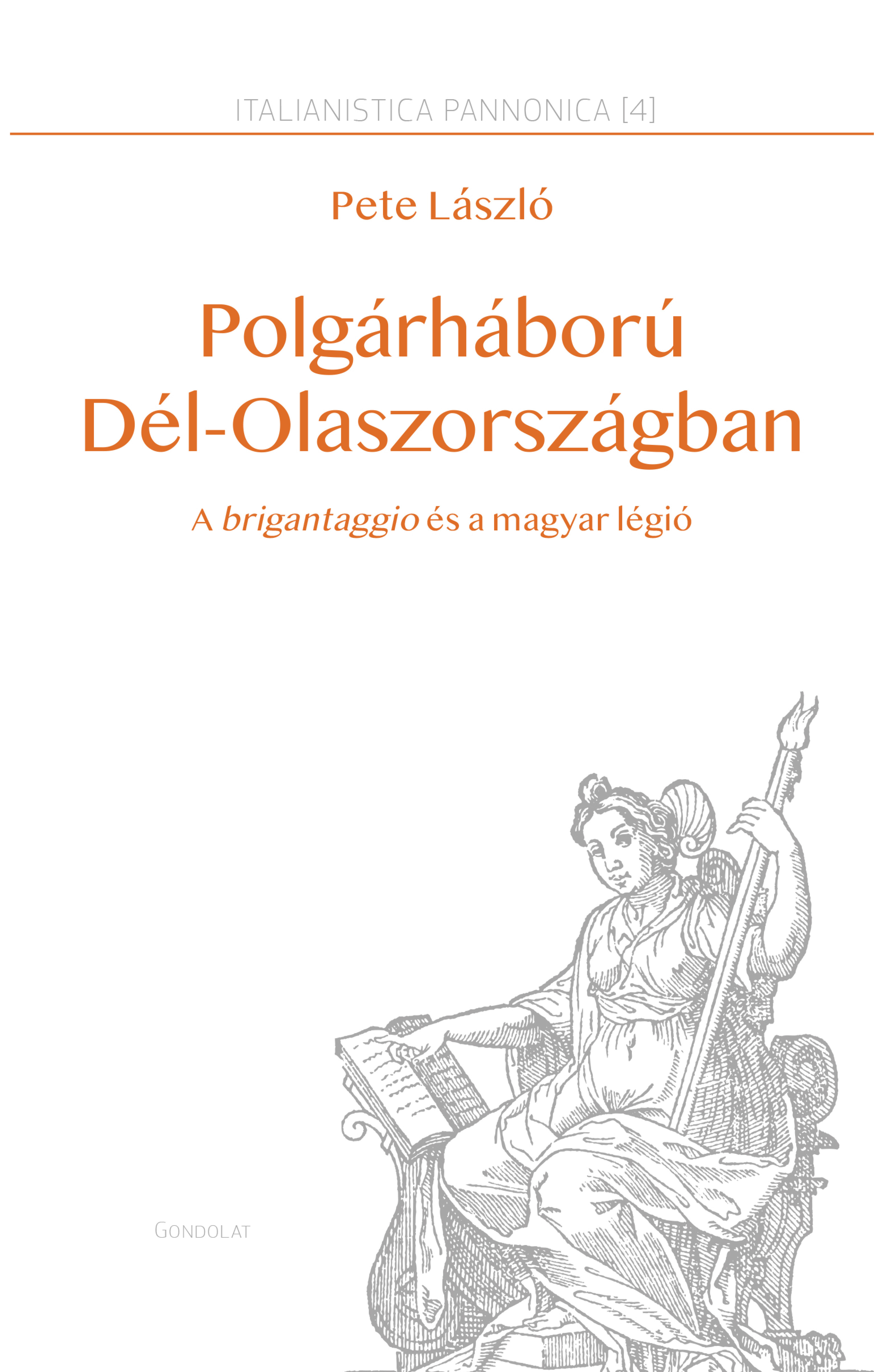 Pete László - Polgárháború Dél-Olaszországban