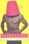 CHIRNSIDE, DOUGLAS - Basket Case [antikvár]