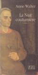 Anne Walter - La Nuit coutumiere [antikvár]