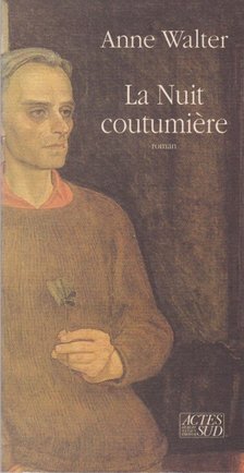 Anne Walter - La Nuit coutumiere [antikvár]