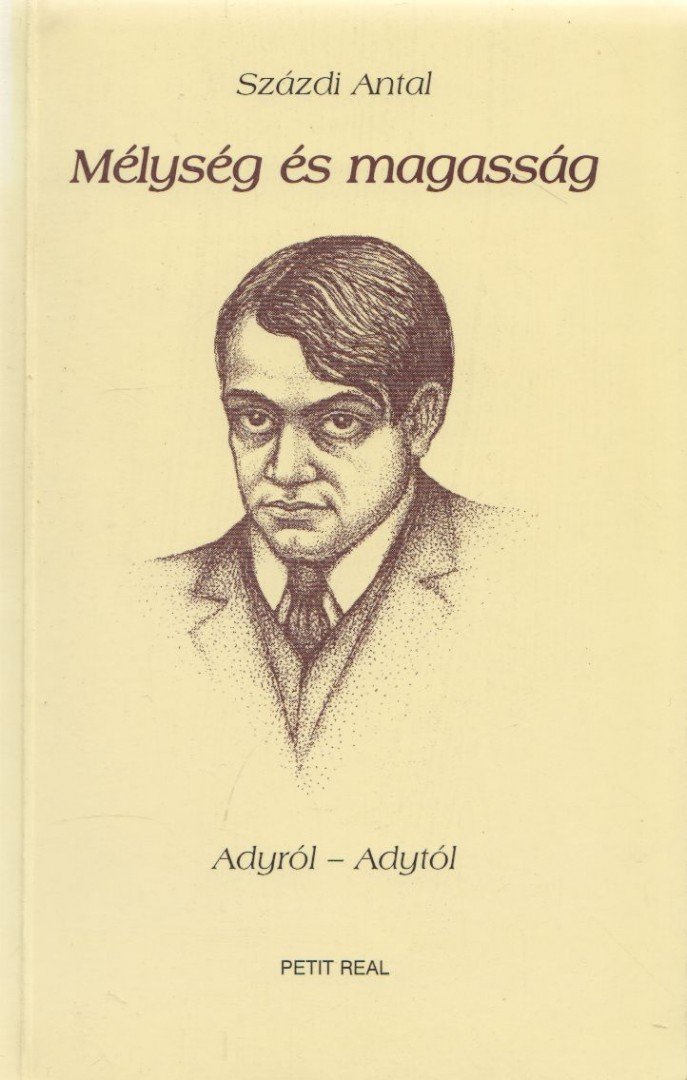 Százdi Antal - Mélység és magasság (dedikált) [antikvár]