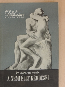 Dr. Haraszti István - A nemi élet kérdései [antikvár]