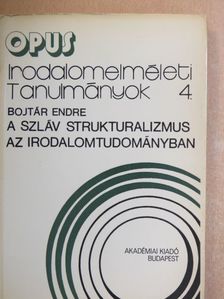 Bojtár Endre - A szláv strukturalizmus az irodalomtudományban [antikvár]