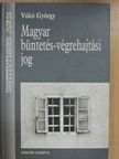 Vókó György - Magyar büntetés-végrehajtási jog [antikvár]